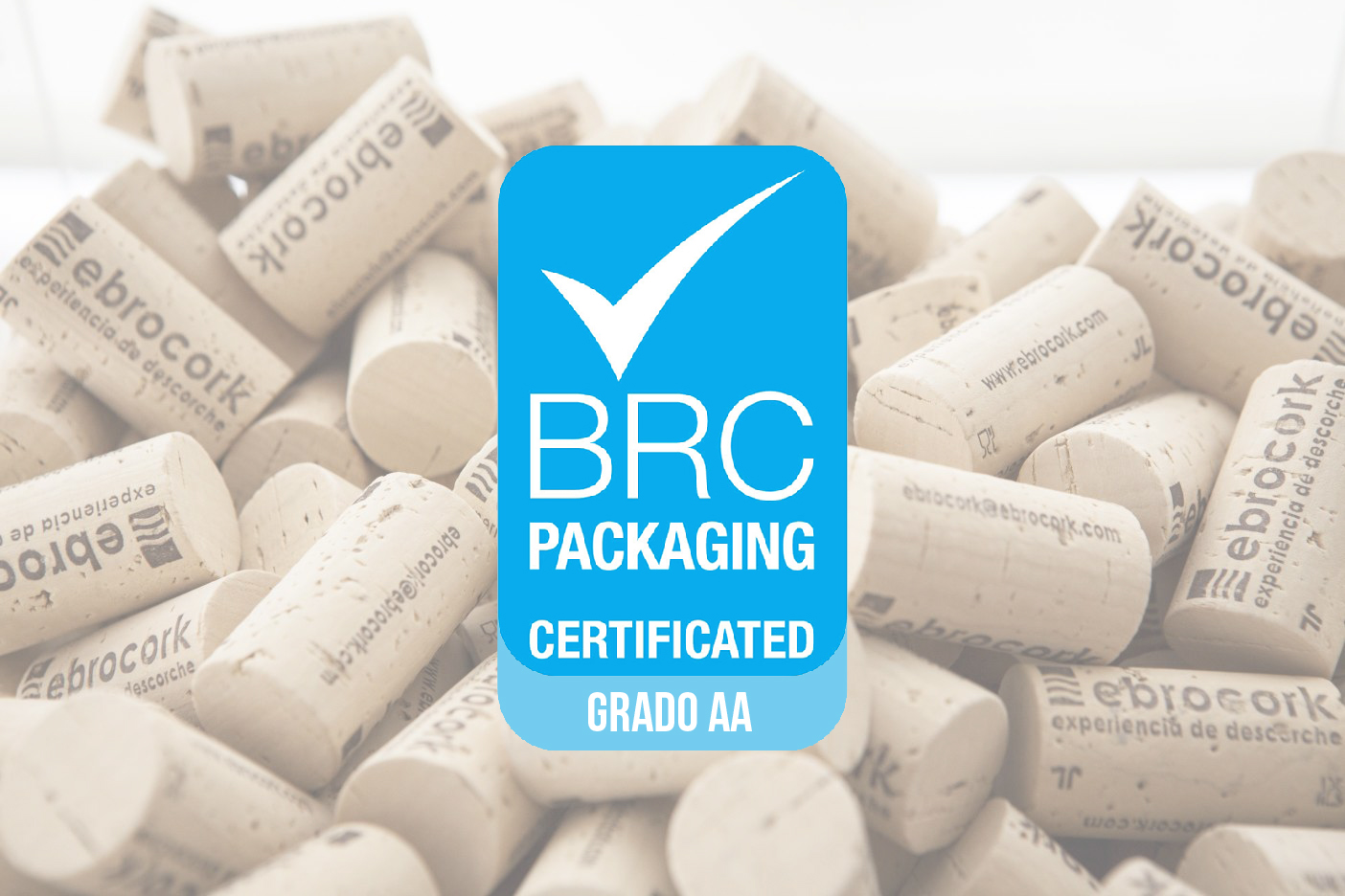 Ebrocork cuenta desde hace años con el certificado BRC/IoP grado AA en todo su proceso productivo de tapones de corcho